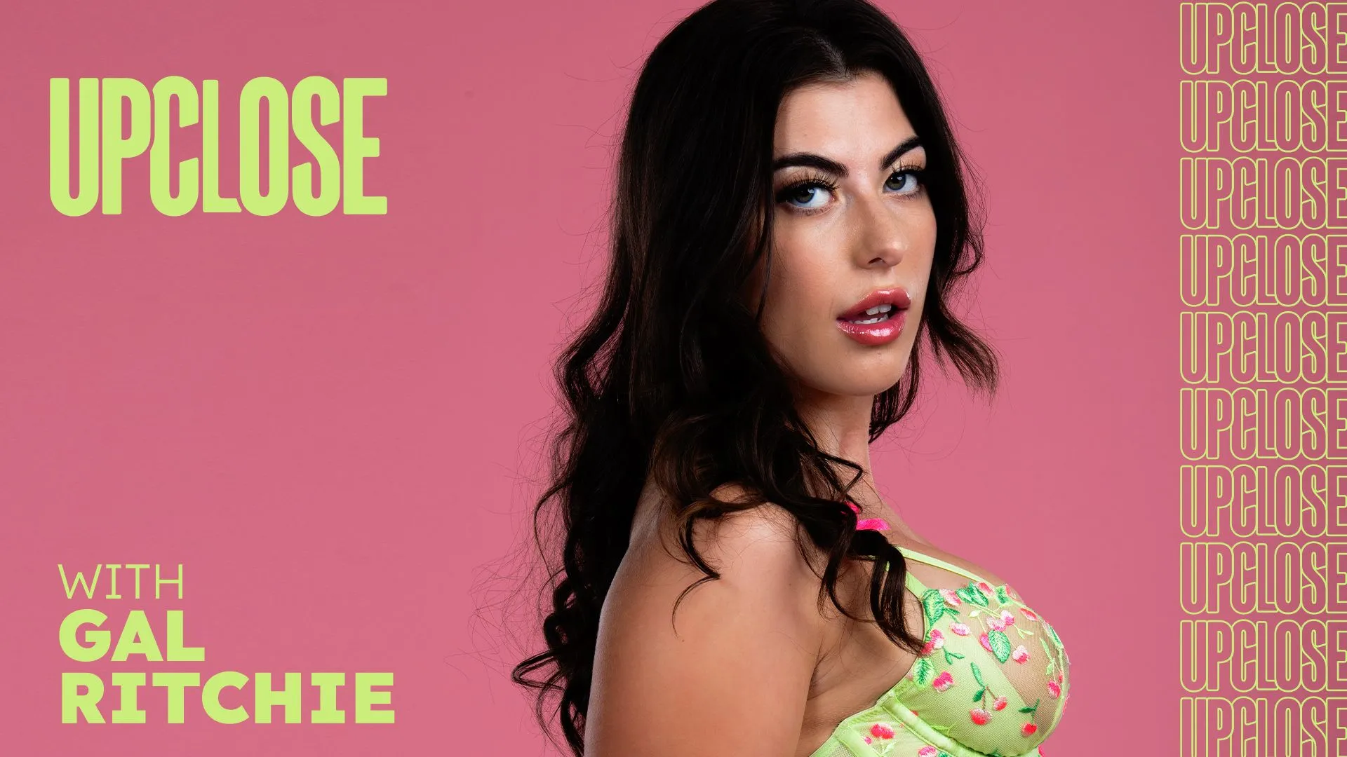 Up Close with Gal Ritchie, Scene #01