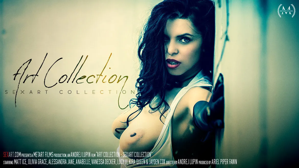 SexArt Collection - Art Collection-old - Alessandra Jane & Anabelle & Kira Queen & Lucy Li & Olivia Grace & Vanessa Decker & Jayden Cox & Matt Ice - SexArt